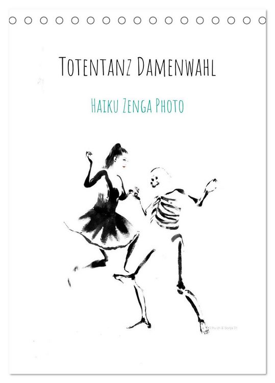 Produktbild: Totentanz Damenwahl Haiku Zenga Photo (Tischkalender 2026 DIN A5 hoch), CALVENDO Monatskalender