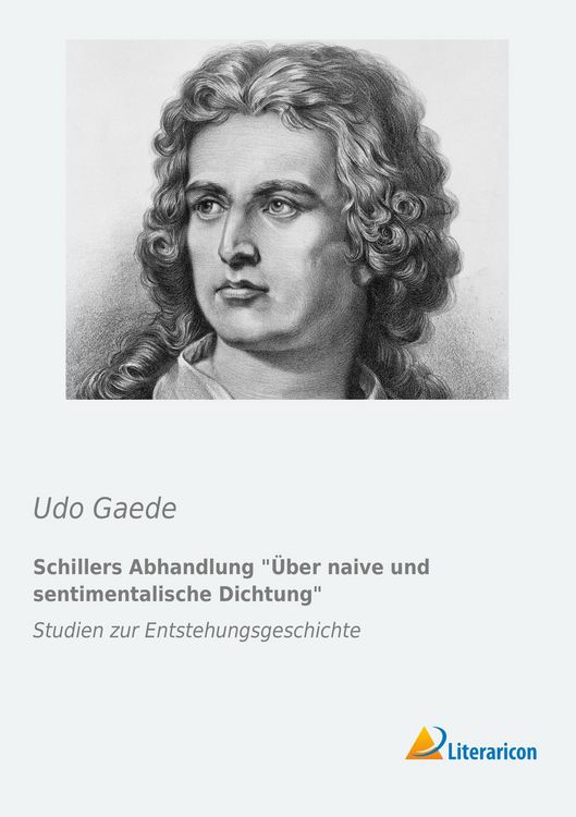 Produktbild: Schillers Abhandlung &Uuml;ber naive und sentimentalische Dichtung