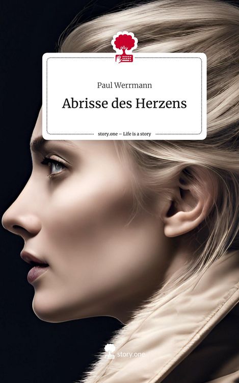 Produktbild: Abrisse des Herzens. Life is a Story - story.one