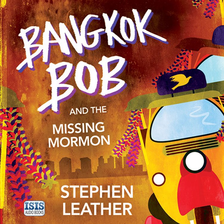 Produktbild: Bangkok Bob and the Missing Mormon