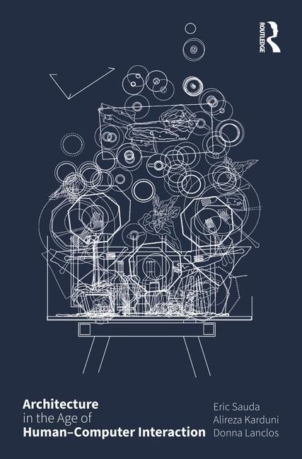 Produktbild: Architecture in the Age of Human-Computer Interaction