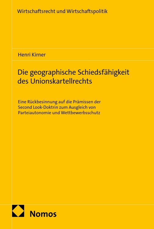 Produktbild: Die geographische Schiedsf&auml;higkeit des Unionskartellrechts