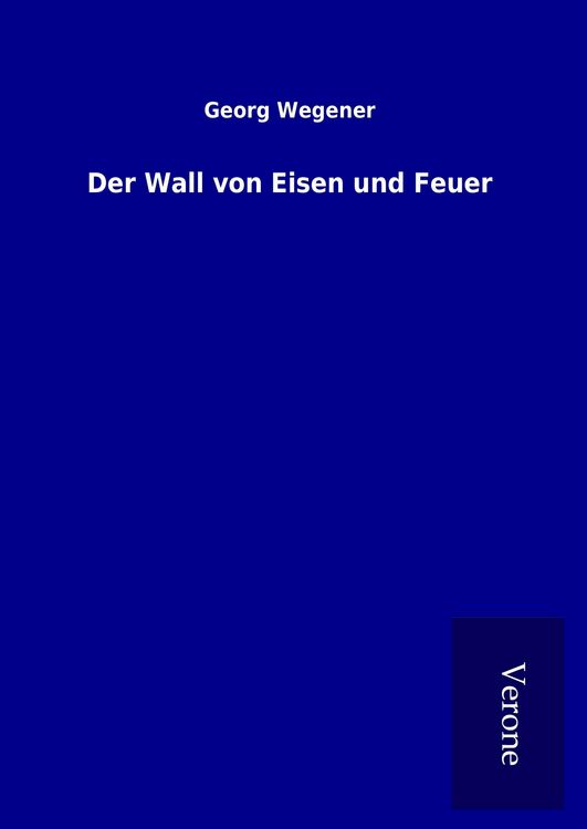 Produktbild: Der Wall von Eisen und Feuer