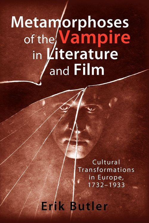 Produktbild: Metamorphoses of the Vampire in Literature and Film