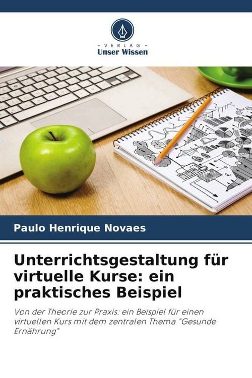Produktbild: Unterrichtsgestaltung f&uuml;r virtuelle Kurse: ein praktisches Beispiel