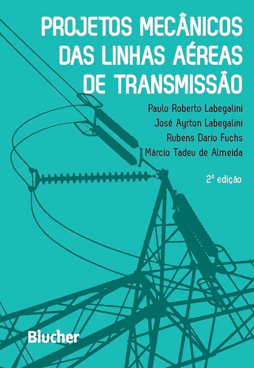 Produktbild: Projetos mec&acirc;nicos das linhas a&eacute;reas de transmiss&atilde;o