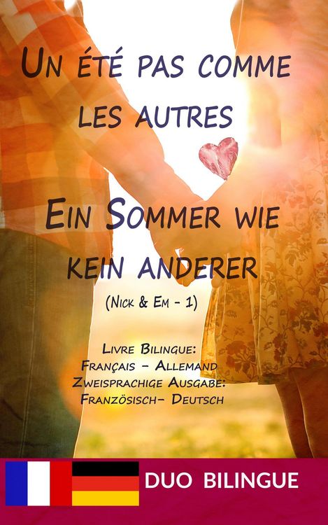 Produktbild: Un &eacute;t&eacute; pas comme les autres / Ein Sommer wie kein anderer (Zweisprachige Ausgabe: Deutsch-Franz&ouml;sisch)