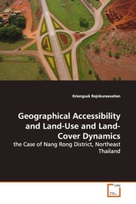 Produktbild: Rojnkureesatien, K: Geographical Accessibility and Land-Use