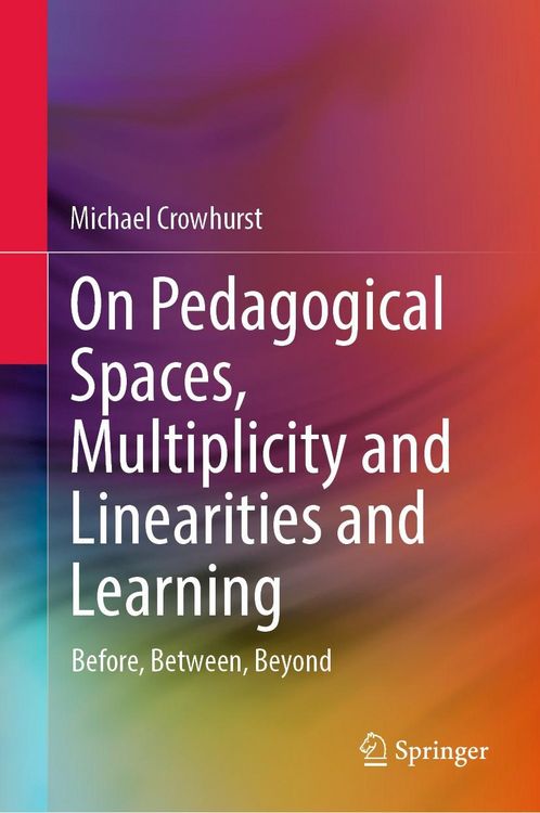 Produktbild: On Pedagogical Spaces, Multiplicity and Linearities and Learning