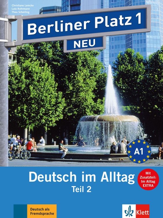 Bild vom Artikel Berliner Platz 1 NEU in Teilbänden - Lehr- und Arbeitsbuch 1, Teil 2 mit Audio-CD und "Im Alltag EXTRA" vom Autor Christiane Lemcke