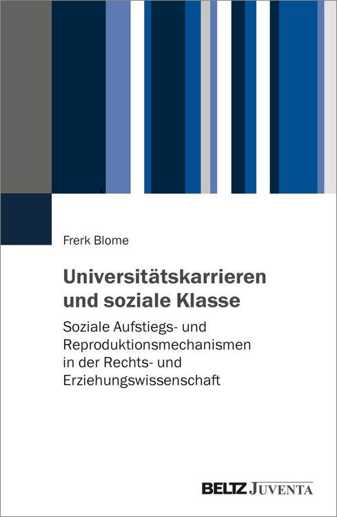 Produktbild: Universit&auml;tskarrieren und soziale Klasse