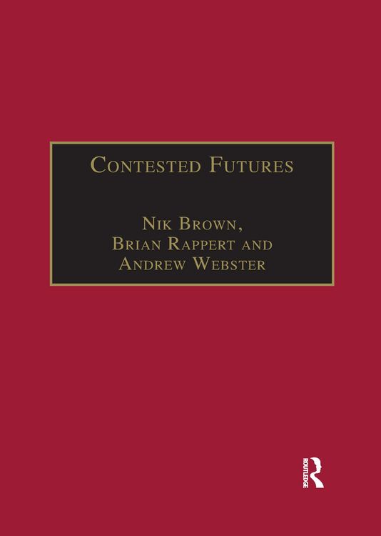 Produktbild: Rappert, B: Contested Futures