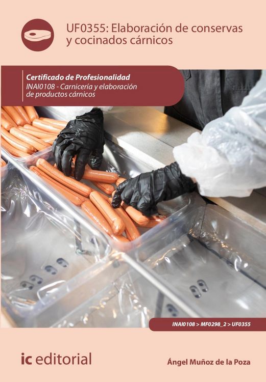 Produktbild: Elaboraci&oacute;n de conservas y cocinados c&aacute;rnicos. INAI0108