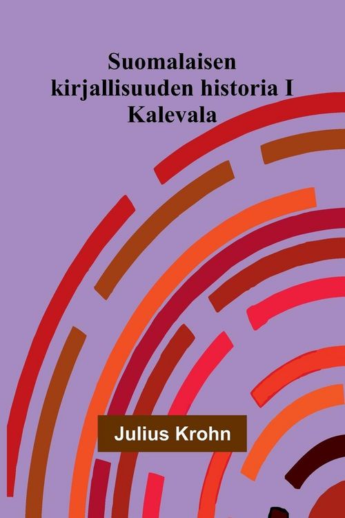 Produktbild: Suomalaisen kirjallisuuden historia I