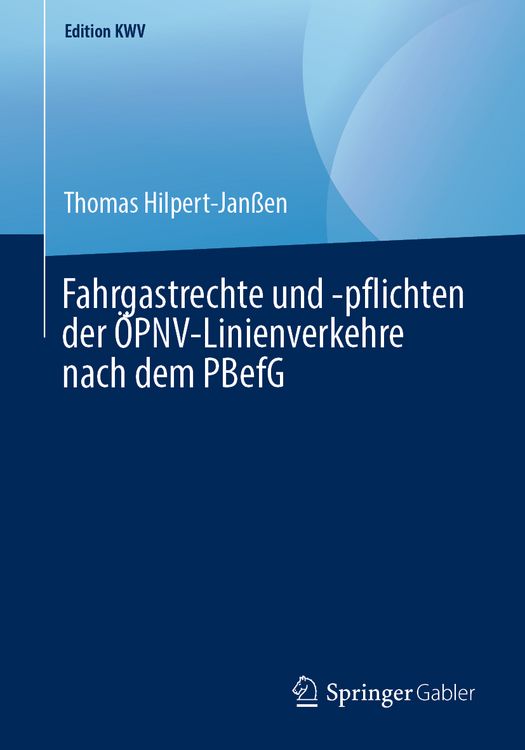 Produktbild: Fahrgastrechte und -pflichten der &Ouml;PNV-Linienverkehre nach dem PBefG