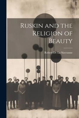 Produktbild: Ruskin and the Religion of Beauty