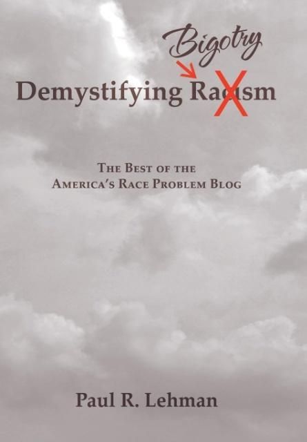 Produktbild: Lehman, P: Demystifying Bigotry