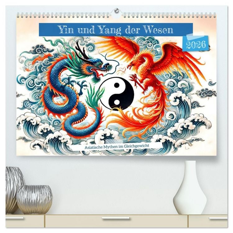 Produktbild: Yin und Yang der Wesen - Asiatische Mythen im Gleichgewicht (hochwertiger Premium Wandkalender 2026 DIN A2 quer), Kunstdruck in Hochglanz