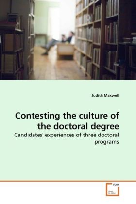 Produktbild: Maxwell, J: Contesting the culture of the doctoral degree
