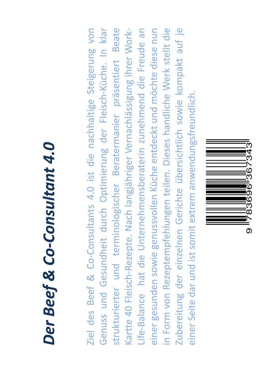 Produktbild: Der Beef & Co-Consultant 4.0 - Was eine Unternehmensberaterin anrichten kann