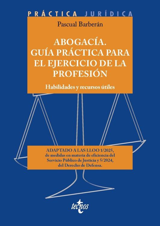 Produktbild: Abogac&iacute;a. Gu&iacute;a pr&aacute;ctica para el ejercicio de la profesi&oacute;n