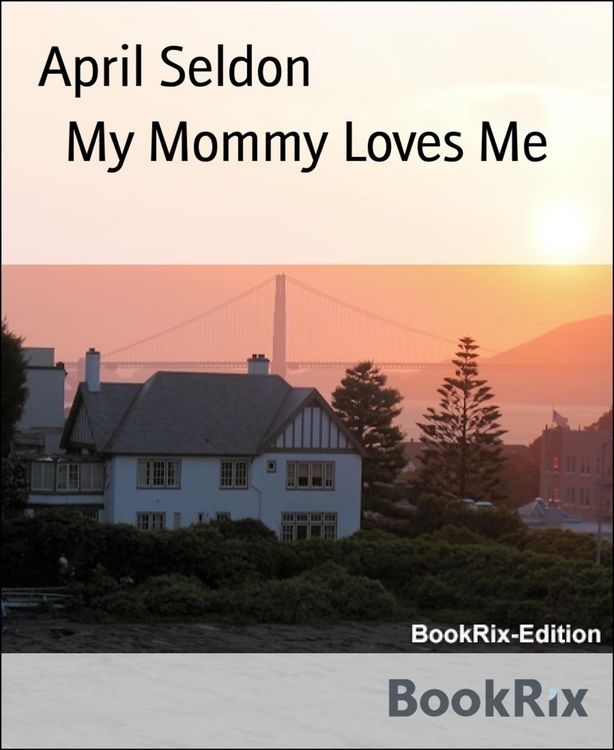 Produktbild: My Mommy Loves Me