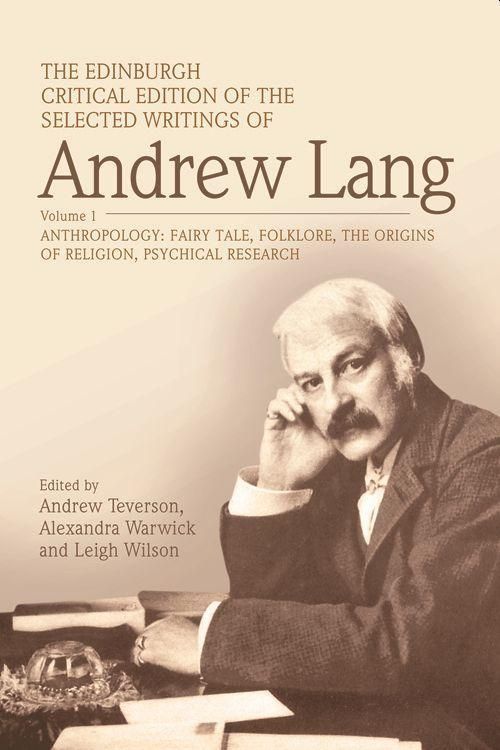 Produktbild: The Edinburgh Critical Edition of the Selected Writings of Andrew Lang, Volume 2