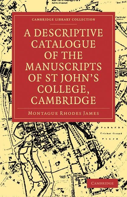 Produktbild: A Descriptive Catalogue of the Manuscripts in the Library of St John's College, Cambridge