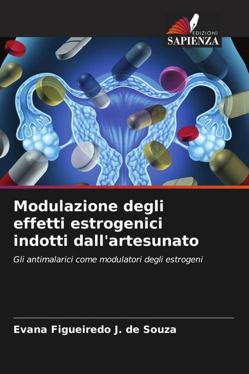 Produktbild: Modulazione degli effetti estrogenici indotti dall'artesunato