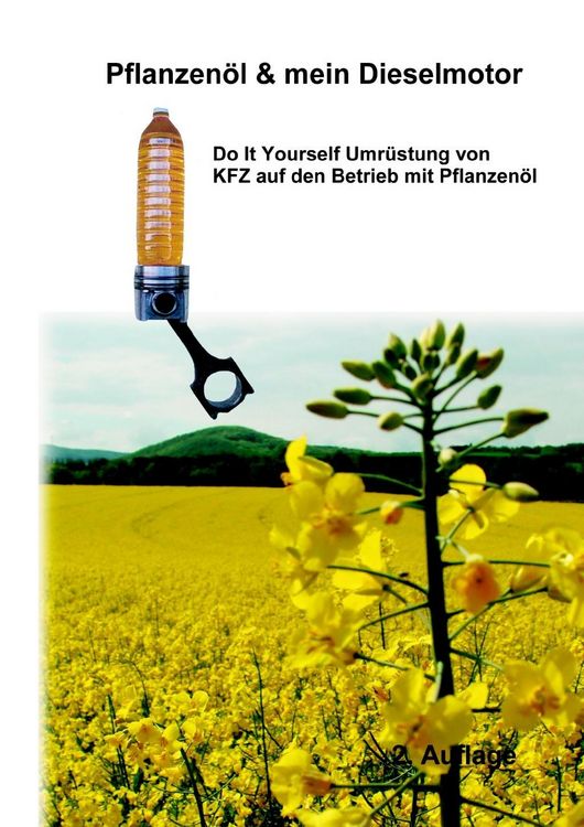 Produktbild: Pflanzen&ouml;l & Mein Dieselmotor