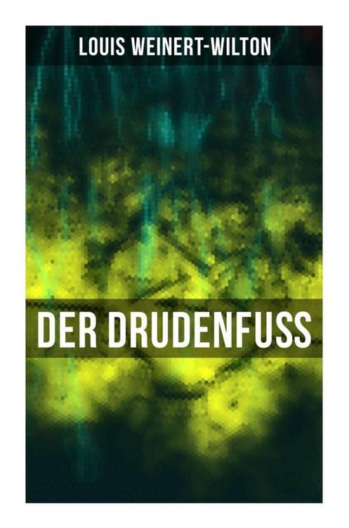 Bild vom Artikel Der Drudenfuß vom Autor Louis Weinert-Wilton