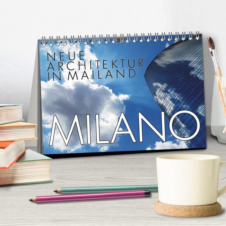 Produktbild: Neue Architektur in Mailand (Tischkalender 2026 DIN A5 quer), CALVENDO Monatskalender