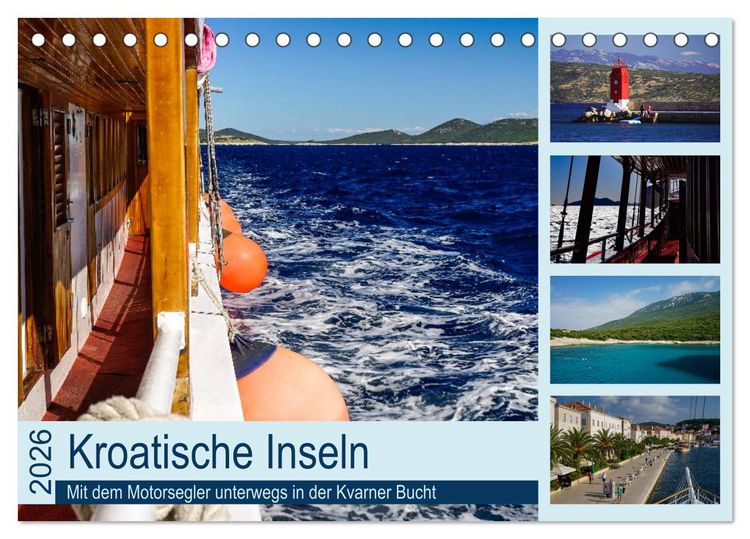 Produktbild: Kroatische Inseln - Mit dem Motorsegler unterwegs in der Kvarner Bucht (Tischkalender 2026 DIN A5 quer), CALVENDO Monatskalender