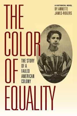 Produktbild: The Color of Equality: The Story of a Failed American Colony