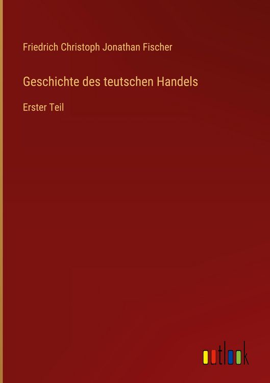 Produktbild: Geschichte des teutschen Handels