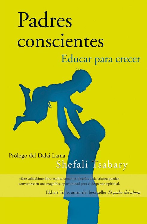 Produktbild: Padres Conscientes / The Conscious Parent. Transforming Ourselves, Empowering Our Children