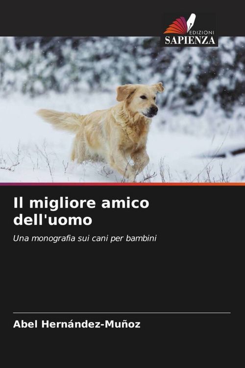 Produktbild: Il migliore amico dell'uomo
