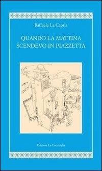Produktbild: Quando la mattina scendevo in piazzetta