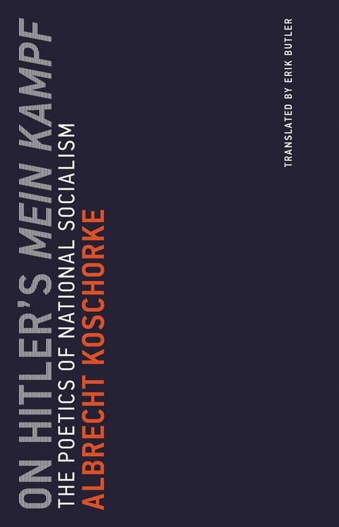 Koschorke, A: On Hitler's Mein Kampf