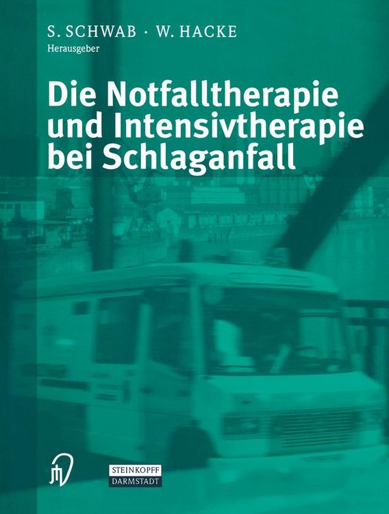 Produktbild: Die Notfalltherapie und Intensivtherapie bei Schlaganfall