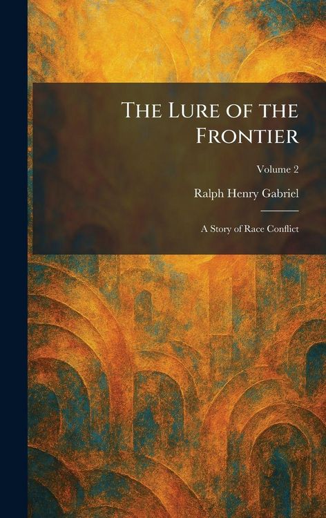 Produktbild: The Lure of the Frontier