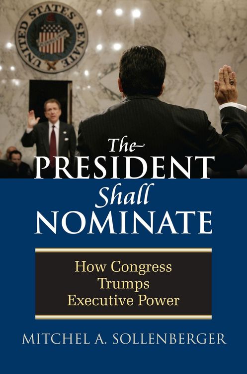 Produktbild: President Shall Nominate