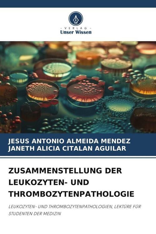 Produktbild: Almeida Mendez, J: Zusammenstellung der Leukozyten- und Thro