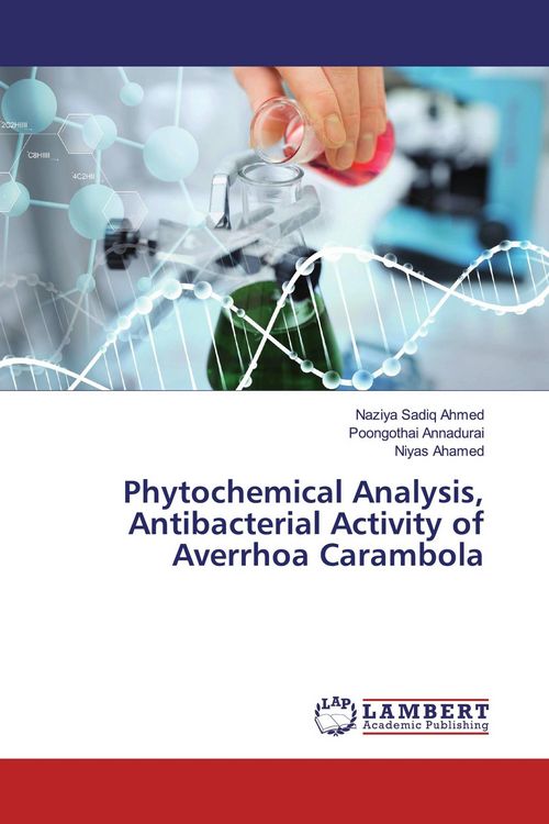 Produktbild: Phytochemical Analysis, Antibacterial Activity of Averrhoa Carambola