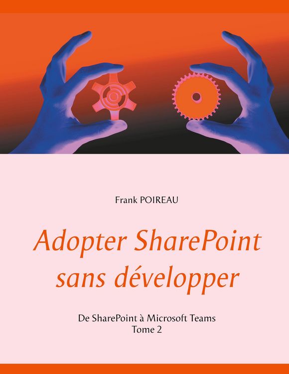 Produktbild: Adopter SharePoint sans d&eacute;velopper
