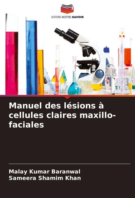Produktbild: Manuel des l&eacute;sions &agrave; cellules claires maxillo-faciales