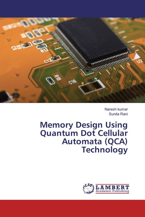 Produktbild: Memory Design Using Quantum Dot Cellular Automata (QCA) Technology