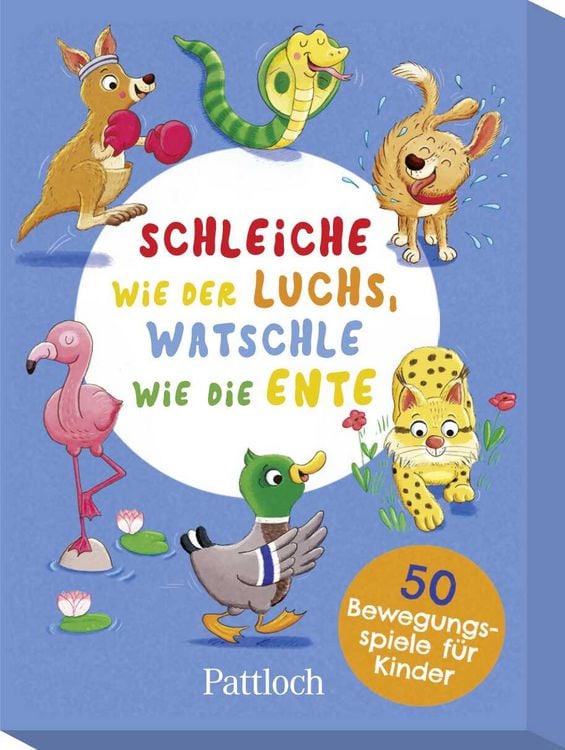 Produktbild: Schleiche wie der Luchs, watschle wie die Ente