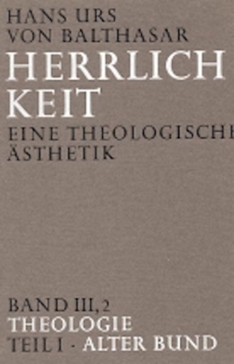 Produktbild: Herrlichkeit. Eine theologische &Auml;sthetik / Theologie