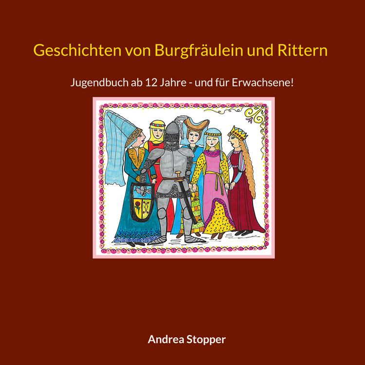 Produktbild: Geschichten von Burgfr&auml;ulein und Rittern